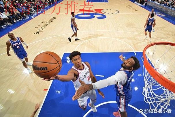 NBA常规赛76人110-108险胜快船 德拉蒙德砍下14分18篮板1抢断